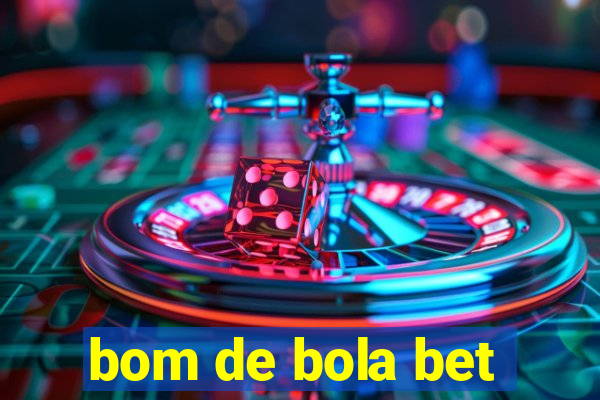 bom de bola bet